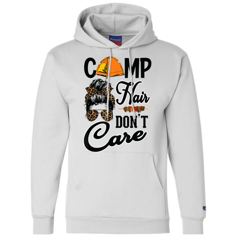 Ladies Camp Hair Don't Care Funny Outdoors Women Teen Girls T Shirt Champion Hoodie | Artistshot