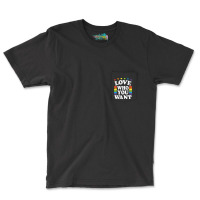 Love Who You Want Rainbow Lgbtq Heart Price Proud Rainbow T Shirt Pocket T-shirt | Artistshot