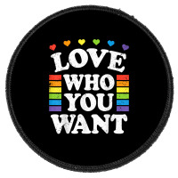 Love Who You Want Rainbow Lgbtq Heart Price Proud Rainbow T Shirt Round Patch | Artistshot