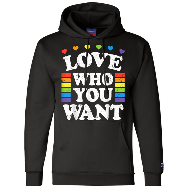 Love Who You Want Rainbow Lgbtq Heart Price Proud Rainbow T Shirt Champion Hoodie | Artistshot