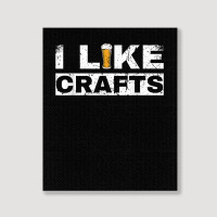 Mens I Like Crafts Beer Funny Clever Drinking And Hops Apparel T Shirt Portrait Canvas Print | Artistshot