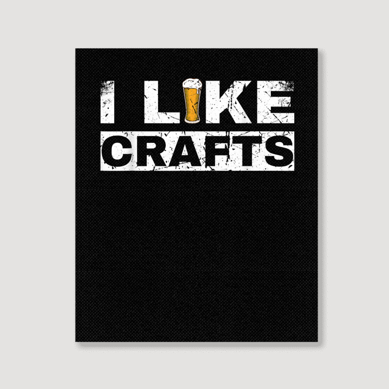 Mens I Like Crafts Beer Funny Clever Drinking And Hops Apparel T Shirt Portrait Canvas Print | Artistshot