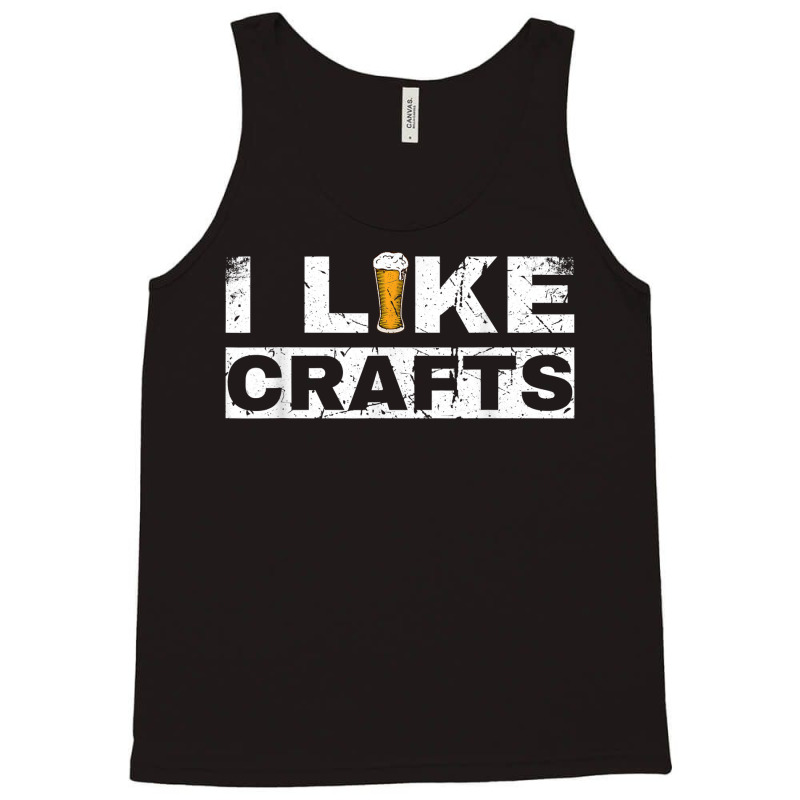 Mens I Like Crafts Beer Funny Clever Drinking And Hops Apparel T Shirt Tank Top | Artistshot