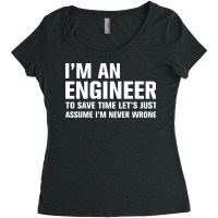 I Am An Engineer... Women's Triblend Scoop T-shirt | Artistshot