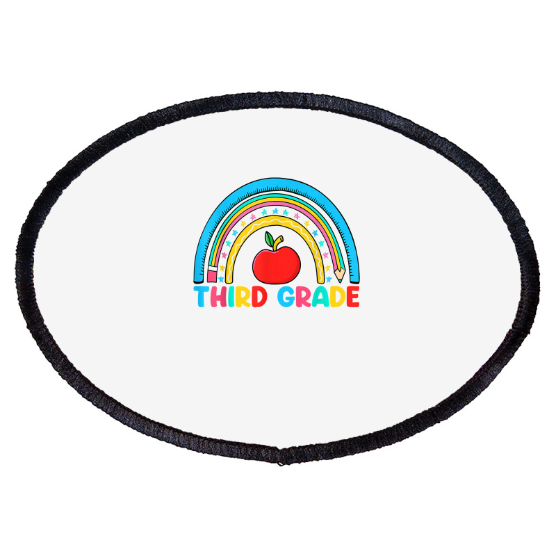 Rainbow Third Grade 3rd Grade Back To School Teacher Student T Shirt Oval Patch | Artistshot