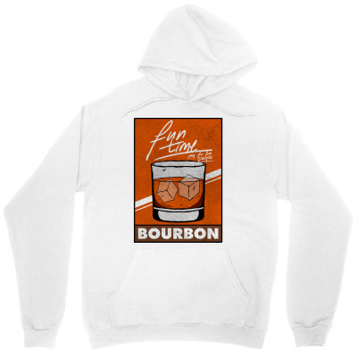 Bourbon Funny Drink Fun Time For Fun People Only Unisex Hoodie Designed By Tmax