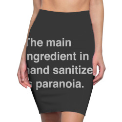 the main ingredient in hand sanitizer1 01 Pencil Skirts | Artistshot
