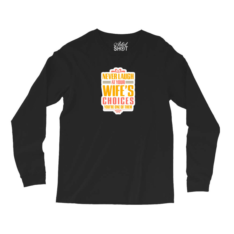 This Wife Is Already Taken By An Awesome Asshole Husband Shirt Funny V Long Sleeve Shirts | Artistshot