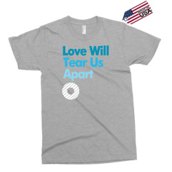 Love Will Never Tear Us Apart Exclusive T-shirt | Artistshot