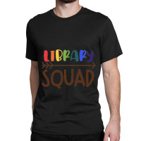 Library Squad For Light Classic T-shirt | Artistshot