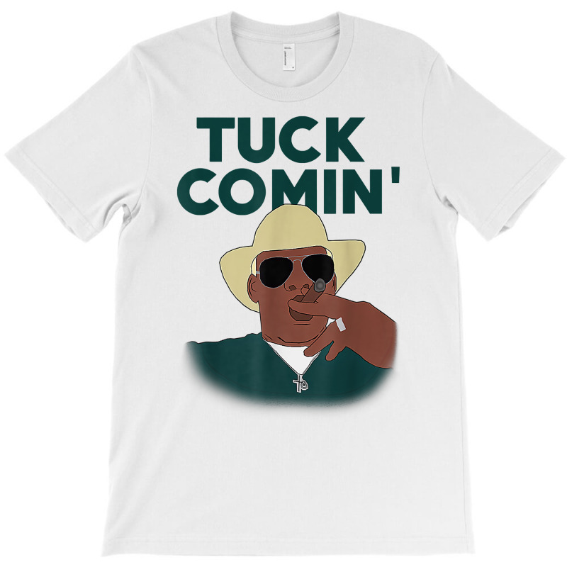 Tuck Comin' Premium T Shirt T-Shirt by waltervanderwilt1 | Artistshot