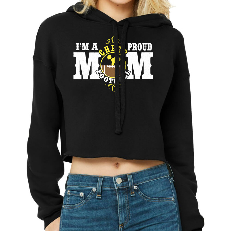 I'm A Proud Cheer Football Mom   Combined Sports Pullover Hoodie Cropped Hoodie by harmanyuan | Artistshot