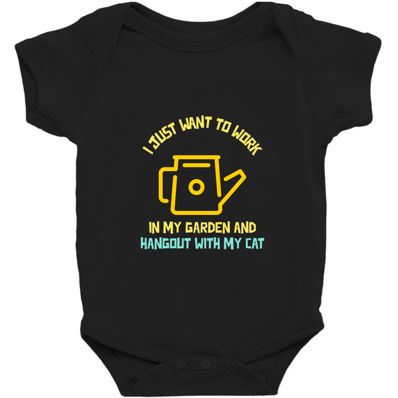 I Just Want To Work In My Garden And Hangout With My Cat Baby Bodysuit by Favorite | Artistshot