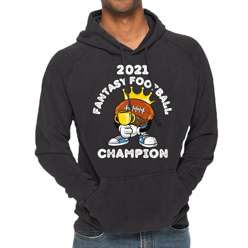 Funny 2021 Fantasy Football Champion Fantasy League Winner T Shirt Vintage Hoodie | Artistshot