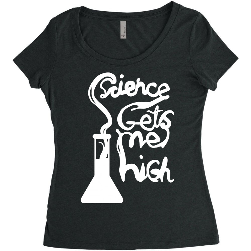 Science Gets Me High Women's Triblend Scoop T-shirt | Artistshot