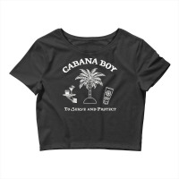 Cabana Boy To Serve And Protect T Shirt Crop Top | Artistshot