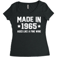 Made In 1965 Aged Like A Fine Wine Women's Triblend Scoop T-shirt | Artistshot