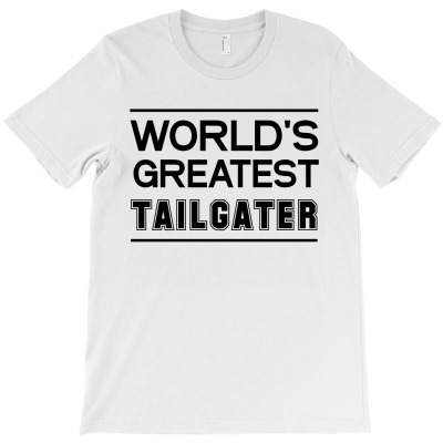 World's Greatest Tailgater1 01 T-shirt Designed By Lina Marlina