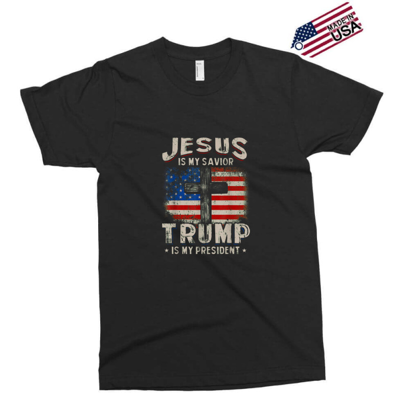 Jesus Is My Savior Trump Is My President Exclusive T-shirt | Artistshot