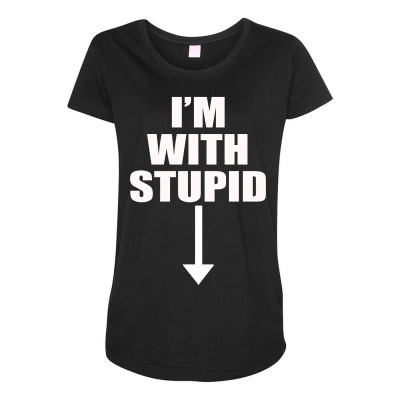 I'm With Stupid (3) Maternity Scoop Neck T-shirt Designed By Hezz Art