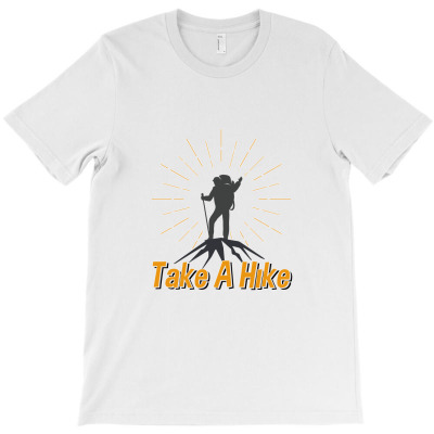 Take A Hike T-shirt Designed By Wizarts