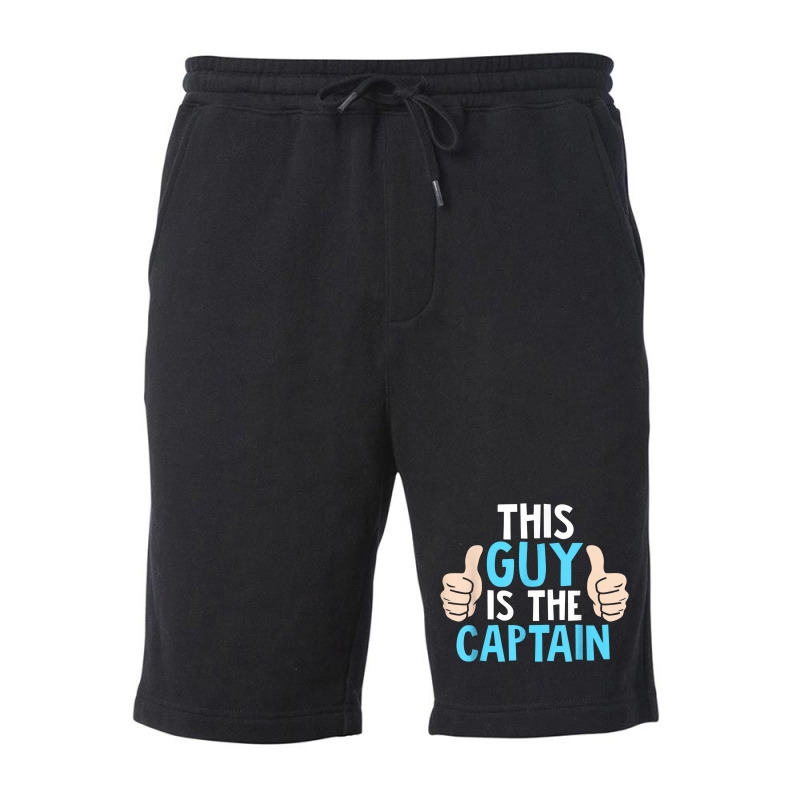 This Guy Is The Captain Thumbs Up Design Fleece Short | Artistshot