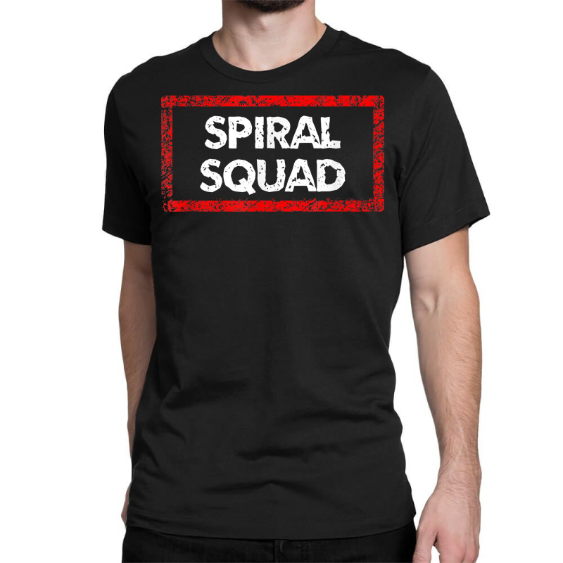 Spiral Squad Shirt T Shirt Classic T-shirt | Artistshot