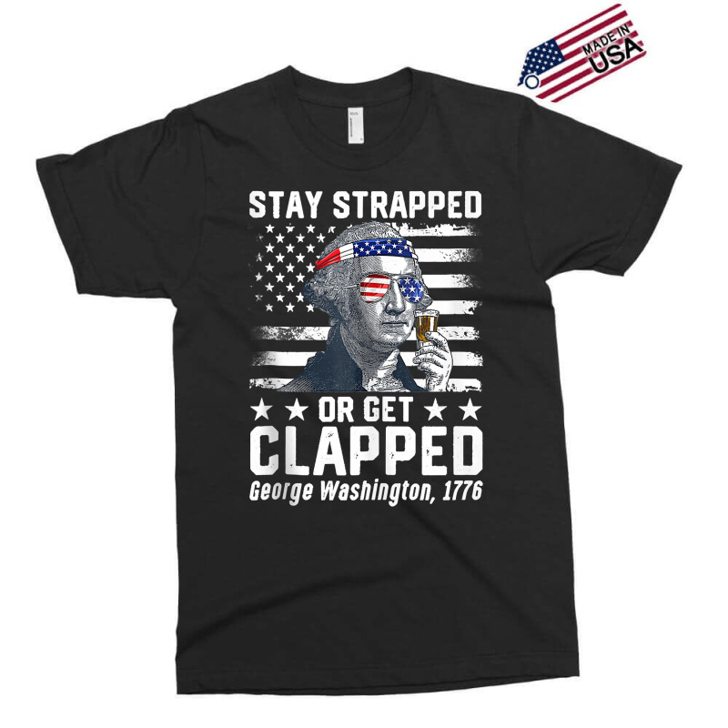 George Washington 1776 Stay Strapped Or Get Clapped Tank Top Exclusive T-shirt | Artistshot