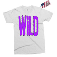 Wild Exclusive T-shirt | Artistshot