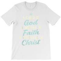 Child God Woman Faith Warrior Christ Jesus Christian Gift T Shirt T-shirt | Artistshot