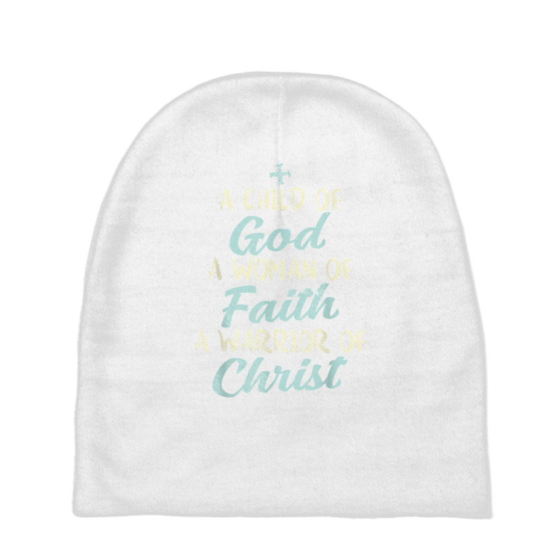 Child God Woman Faith Warrior Christ Jesus Christian Gift T Shirt Baby Beanies | Artistshot