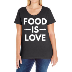 food is love Ladies Curvy T-Shirt | Artistshot