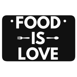 food is love ATV License Plate | Artistshot