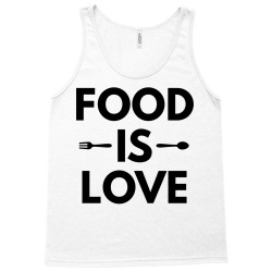food is love Tank Top | Artistshot