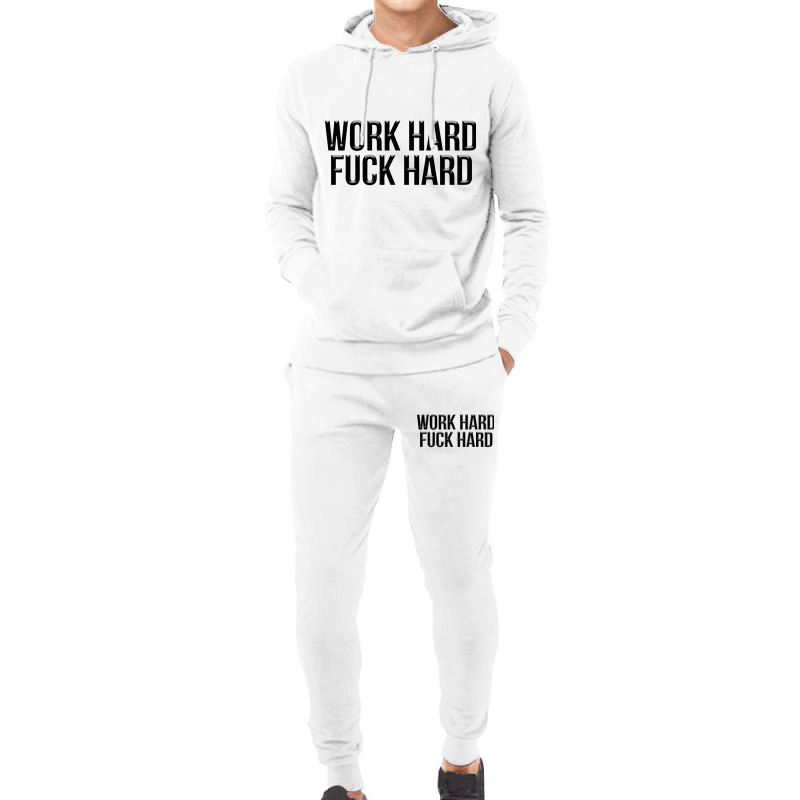 Work Hard Fuck Hard Hoodie & Jogger Set | Artistshot