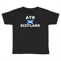 Ayr Scotland Scottish Flag City Tourist Souvenir Gift T Shirt Toddler T-shirt | Artistshot