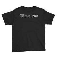 Be The Light Matthew 5.14 Christian T Design   Gift Idea T Shirt Youth Tee | Artistshot