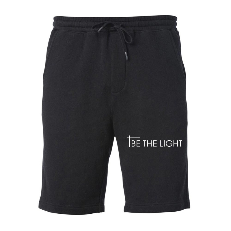 Be The Light Matthew 5.14 Christian T Design   Gift Idea T Shirt Fleece Short by tandonwelters | Artistshot