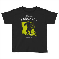 Home Of The Rougarou   Louisiana, Usa Cryptid T Shirt Toddler T-shirt | Artistshot