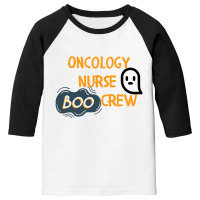 Oncology Nurse Boo Crew Youth 3/4 Sleeve | Artistshot