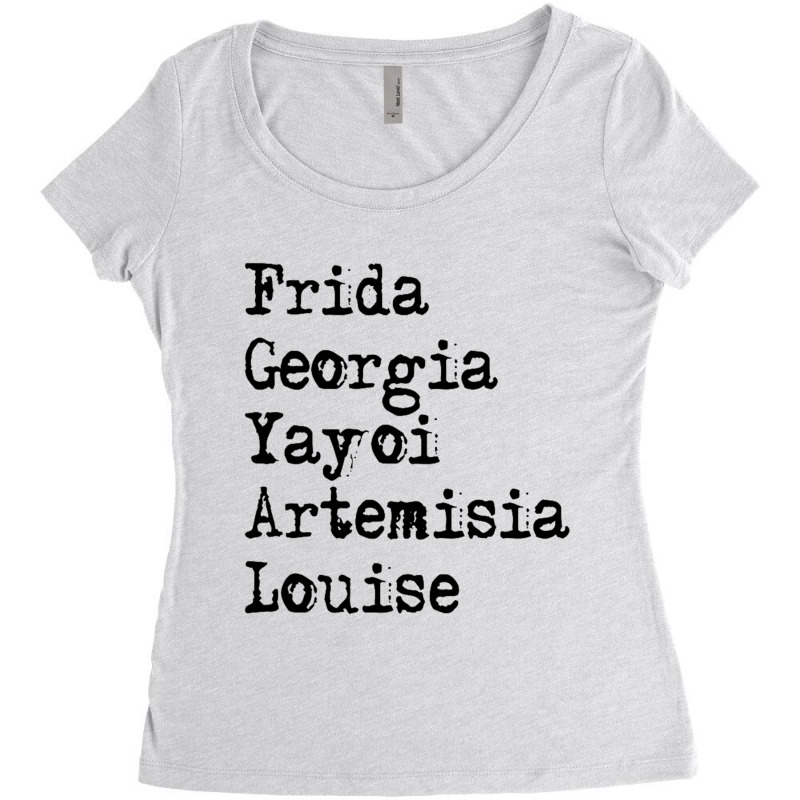 Frida Georgia Yayoi Artemisia Louise For Light Women's Triblend Scoop T-shirt by nbobatiga | Artistshot