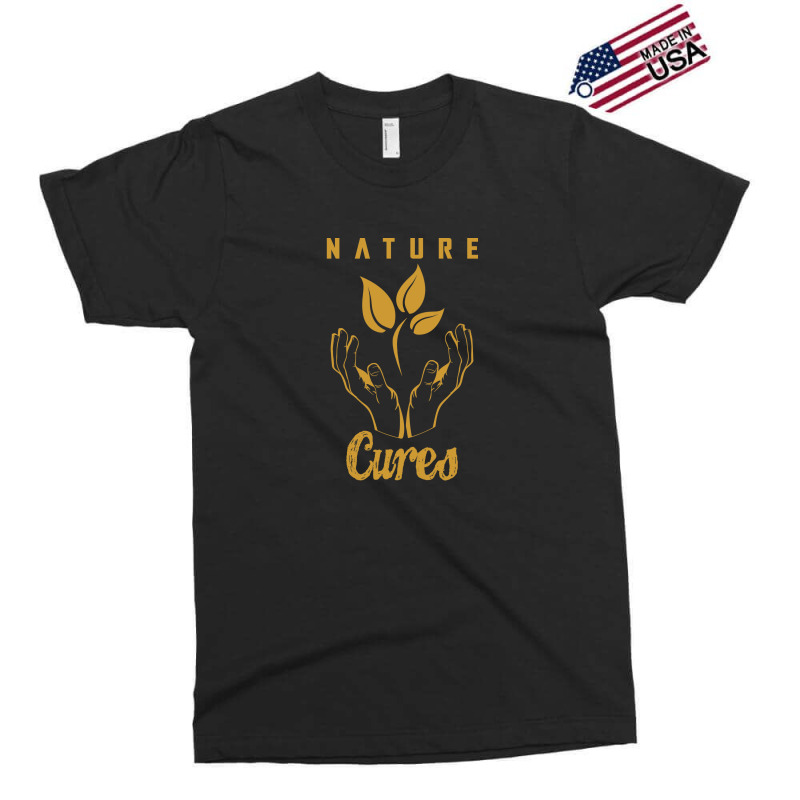 Nature Cures (gold Text) Exclusive T-shirt by banjarstore | Artistshot