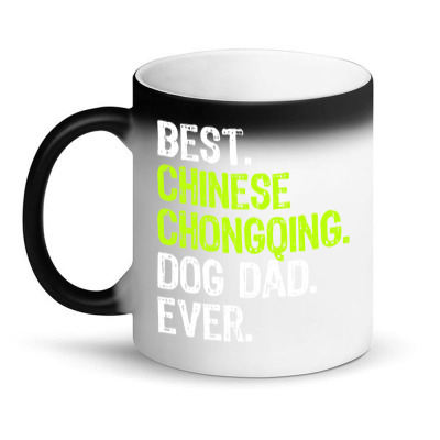 Chinese Chongqing Dog Dad Fathers Day Dog Lovers Magic Mug Designed By Tieart