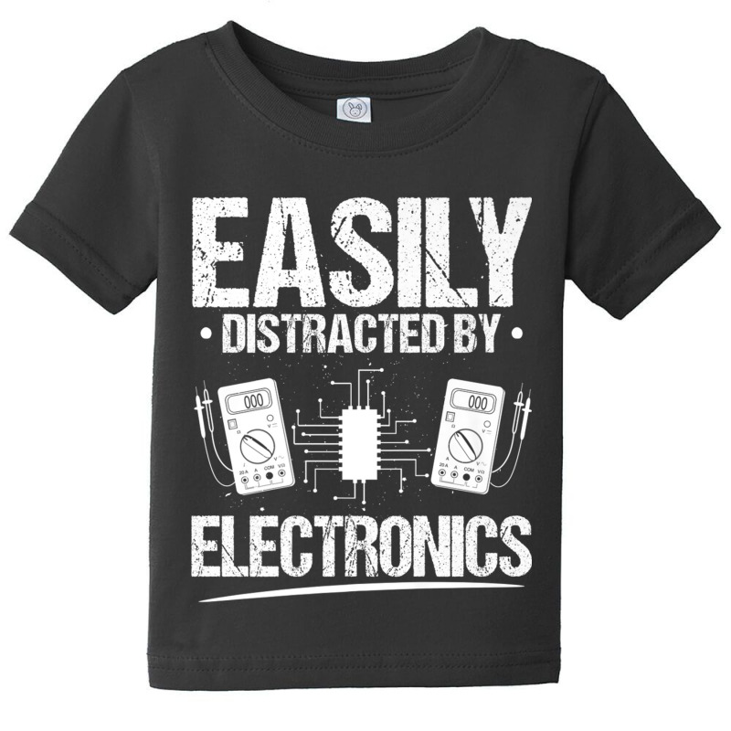 Electrician Easily Distracted By Electronics Electrician Baby Tee by urethrapricey | Artistshot