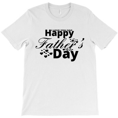 I Love You Dad T-shirt Designed By Alpha G Lawler