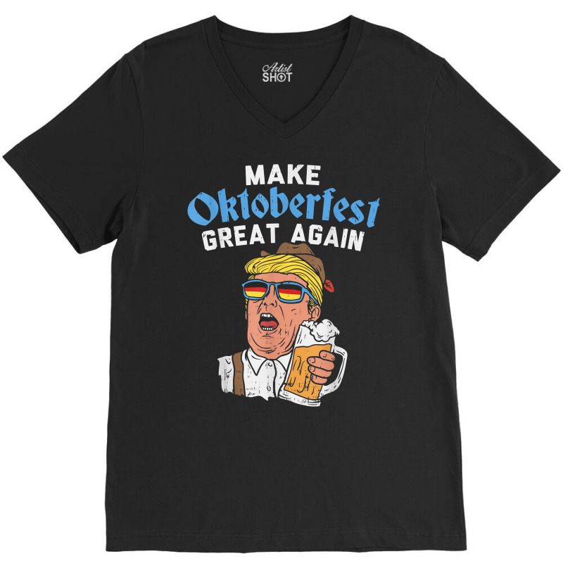 Make Oktoberfest Great Again Funny Trump Drink Beer Mug Gift T Shirt V-Neck Tee by copedoire | Artistshot