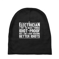 Electrician Funny Electrician Art Dad Lineman Electronics Engineers Baby Beanies | Artistshot