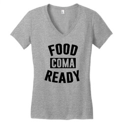 food coma ready Women's V-Neck T-Shirt | Artistshot
