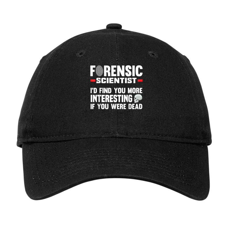 Forensic Scientist Coroner Forensics Science Student T Shirt Adjustable Cap | Artistshot