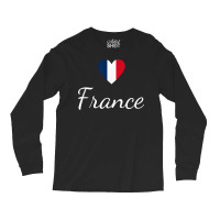 French Pride, France Travel, Love France, Paris France Flag T Shirt Long Sleeve Shirts | Artistshot